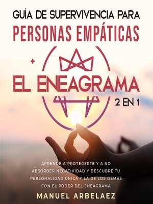 cover image of Guía de supervivencia para personas empáticas + El Eneagrama 2 en 1